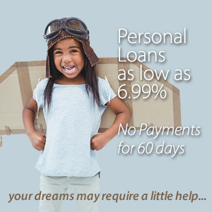 Personal Loans as low as 6.99% and no Payments for 60 Days